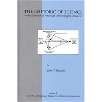 The Rhetoric of Science in the Evolution of American Ornithological Discourse, Attw Contemporary Studies in Technical Communication, Vol 8 - 1